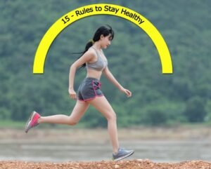 Stay Healthy